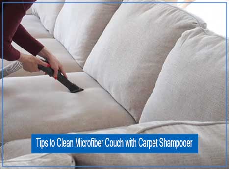 Tips To Clean Microfiber Couch With Carpet Shampooer THD Intro 